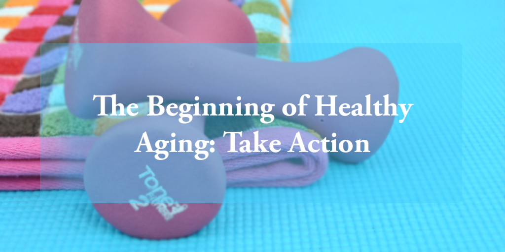 The-Beginning-of-Healthy-Aging-1024x512