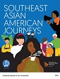 Southeast Asian American Journeys: A Snapshot of Our Communities