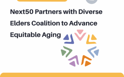 Next50 Partners with Diverse Elders Coalition to Advance Equitable Aging